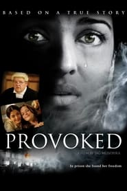 Provoked: A True Story постер