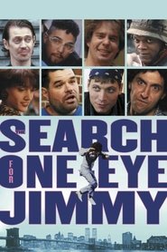 The Search for One-eye Jimmy постер