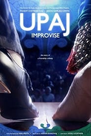 Upaj: Improvise streaming