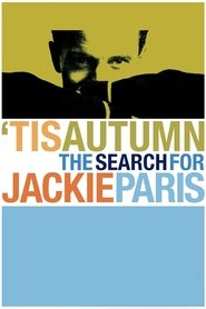 Poster 'Tis Autumn: The Search for Jackie Paris 2006
