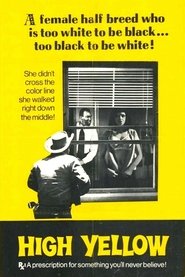 Watch High Yellow Full Movie Online 1965