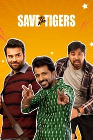 Save the Tigers (2023) S01 Hindi Telugu Dual Audio DSNP Comedy WEB Series | 480p, 720p, 1080p WEB-DL | GDShare & Direct