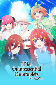 The Quintessential Quintuplets∽ (2023)
