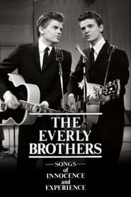 Poster The Everly Brothers: Songs of Innocence and Experience