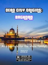 Dead City Origins: Baghdad streaming