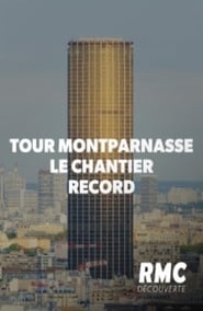 Poster Tour Montparnasse : le chantier record