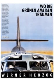 Wo die grünen Ameisen träumen (1984)