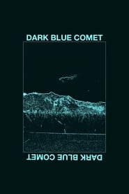 Dark blue comet, o los restos de una mente rota (2019)