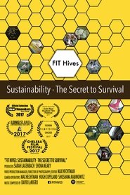 FIT Hives: Sustainability - The Secret to Survival (2017)
