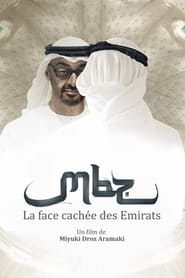 MBZ, la face cachée des Emirats arabes film en streaming