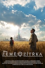 Země zítřka 2015 Online CZ Titulky