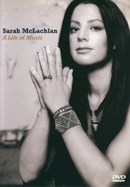 Poster Sarah McLachlan: A Life of Music 2004