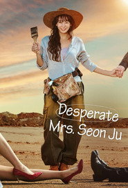 Desperate Mrs. Seonju (2024)