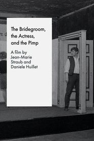 The Bridegroom, the Actress, and the Pimp (1968) HD