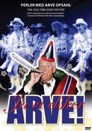 Ja vi elsker ARVE!) Ja vi elsker ARVE! (2007)
