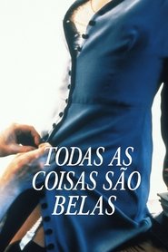 Pôster de Todas as Coisas São Belas