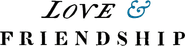 Love & Friendship Logo