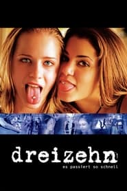 Dreizehn (2003)