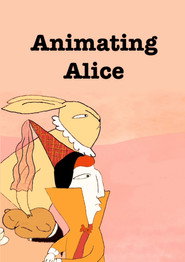 Animating Alice - A Mad Tea Party