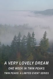 Poster A Very Lovely Dream: One Week in Twin Peaks 2017