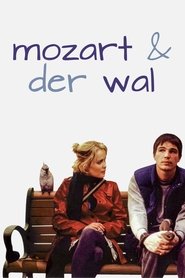 Mozart und der Wal (2005)