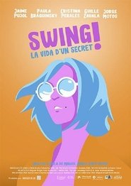 Poster Swing! La vida d'un secret