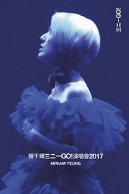 Poster 楊千嬅三二一GO! 演唱會2017 Live 2017