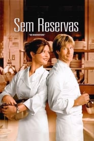 Sem Reservas (2007) Assistir Online