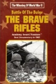 Poster The Battle of the Bulge... The Brave Rifles 1965