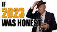 If 2023 Were Honest