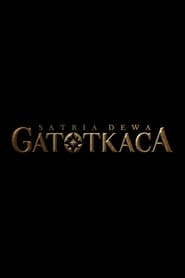 Satria Dewa: Gatotkaca poster