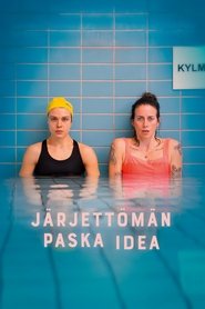 Poster Järjettömän paska idea