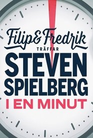 Poster Filip och Fredrik träffar Steven Spielberg - i en minut