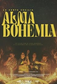 La Santa Cecilia: Alma Bohemia (2024)