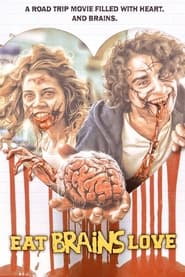 Eat Brains Love постер