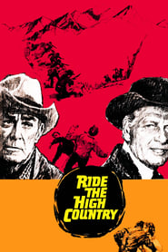 Ride the High Country постер