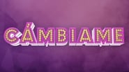 Cámbiame en streaming