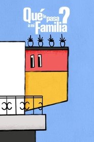 ¿Qué le pasa a mi familia? (2021)