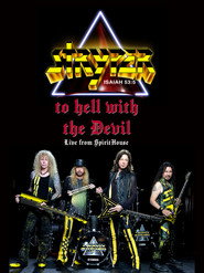 Stryper: To Hell With the Devil Live From SpiritHouse
