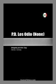 Poster P.D. Los Odio 2021