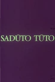 Saduto tuto Streaming hd Films En Ligne