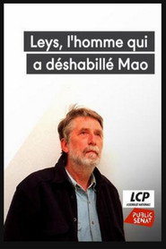 Leys, l'homme qui a déshabillé Mao