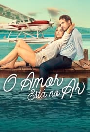 Assistir O Amor Está no Ar Online HD