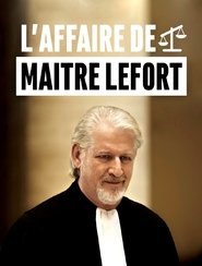 L’Affaire de maître Lefort