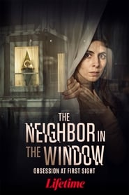 The Neighbor in the Window постер