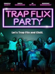 Poster Trap Flix Party