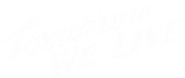 Tomorrow We Live Logo