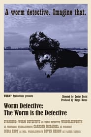 Poster Worm Detective: The Worm is the Detective
