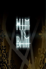 HIM vs BAM