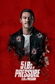 Film streaming | Voir 5lbs of Pressure en streaming | HD-serie